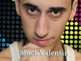 8InchValentin