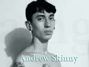 Andrew_Skinny