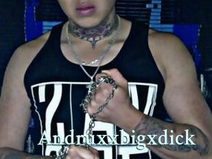 Andruxxbigxdick