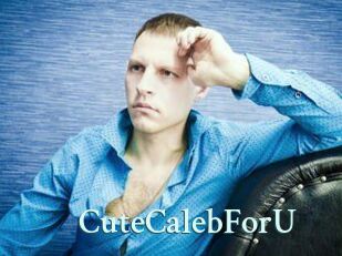 CuteCalebForU