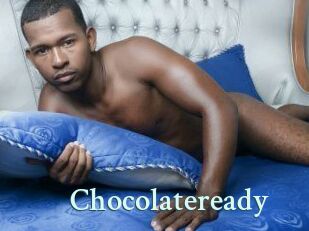 Chocolateready