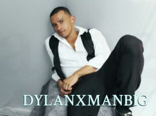 DYLANXMANBIG