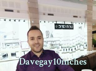 Davegay10inches