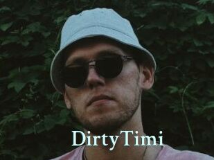 DirtyTimi