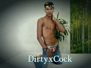 DirtyxCock