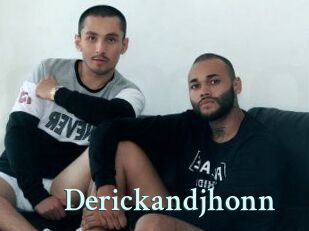 Derickandjhonn