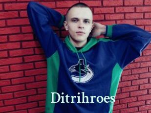 Ditrihroes