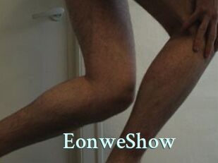 EonweShow