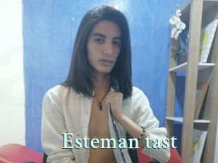 Esteman_tast