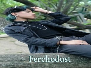 Ferchodust