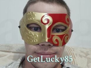 GetLucky85