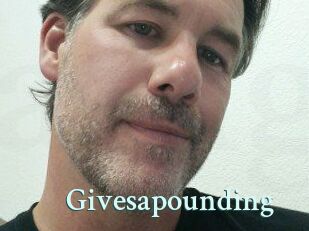 Givesapounding