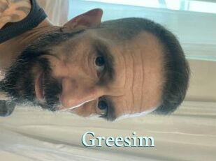 Greesim