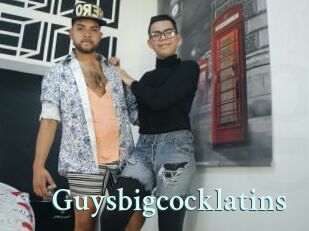 Guysbigcocklatins