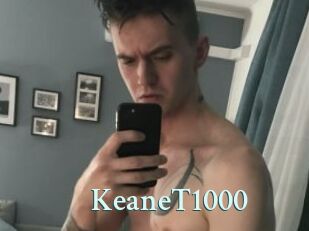 KeaneT1000