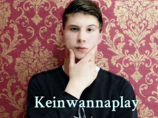 Keinwannaplay