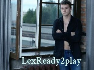 LexReady2play