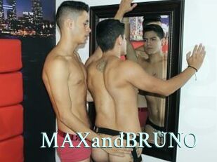 MAXandBRUNO