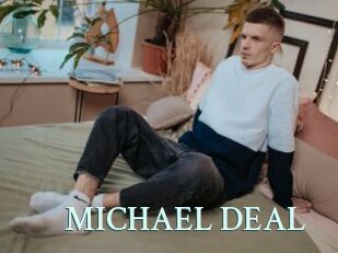 MICHAEL_DEAL