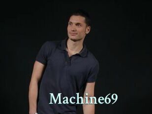 Machine69