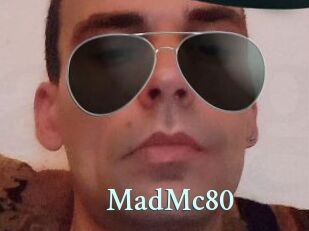 MadMc80