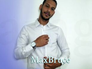 MaxBruce