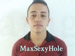 MaxSexyHole