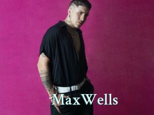 MaxWells