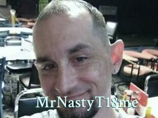 MrNastyT18me