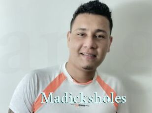 Madicksholes