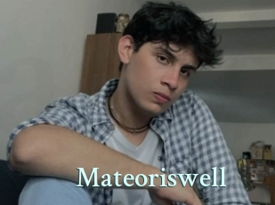 Mateoriswell