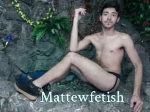 Mattewfetish