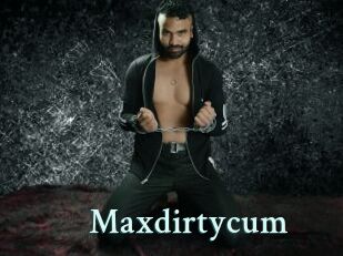 Maxdirtycum