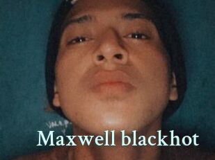 Maxwell_blackhot