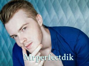 Mrperfectdik