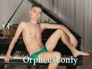 OrpheusLonly