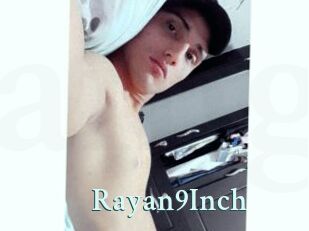 Rayan9Inch