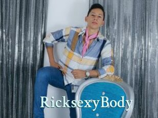 RicksexyBody