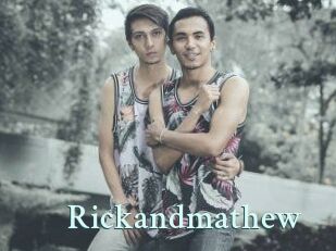 Rickandmathew
