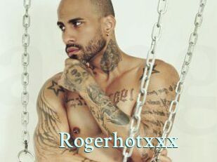 Rogerhotxxx