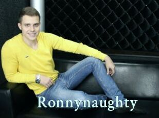 Ronnynaughty