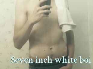 Seven_inch_white_boi