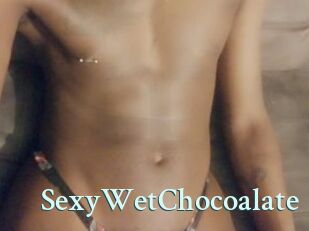 SexyWetChocoalate