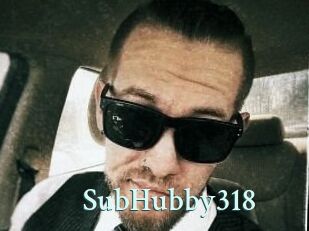 SubHubby318