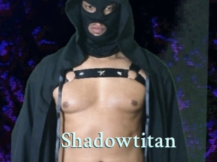 Shadowtitan