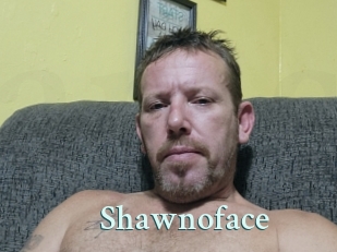 Shawnoface