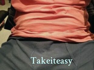 Takeiteasy