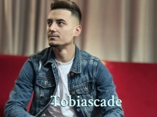 Tobiascade