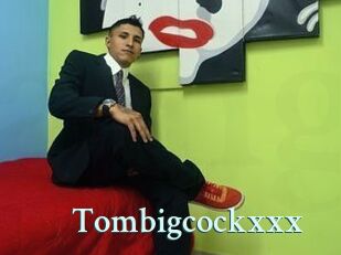 Tombigcockxxx