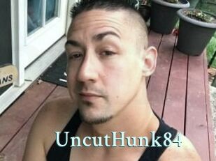 UncutHunk84